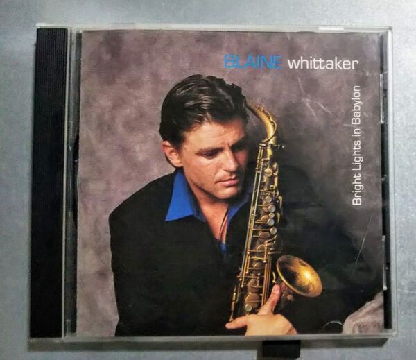 Blaine Whittaker Bright Lights in Babylon 2001 輸入盤CD