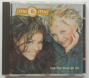 Me & My★Let The Love Go On★CD★輸入盤 (310)
