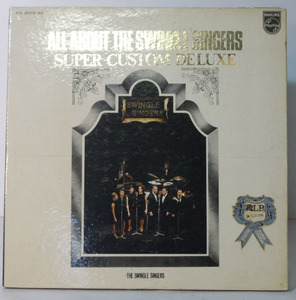 00710S 12LP★スイングル・シンガーズ/ALL ABOUT THE SWINGLE SINGERS/SUPER CUSTOM DELUXE★FD-9019～20 