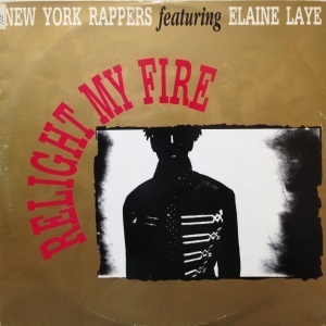 12inchレコード NEW YORK RAPPERS / RELIGHT MY FIRE