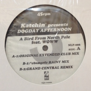 12inchレコード KATCHIN' presents DOGDAY AFTERNOON / A BIRD FROM NORTH POLE