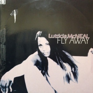 12inchレコード LUTRICIA McNEAL / FLY AWAY