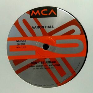 12inchレコード　 AARON HALL / DON'T BE AFRAID