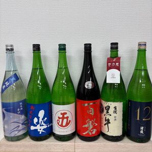 な1 一升瓶6本 各蔵の最新詰め又は飲み頃のお酒