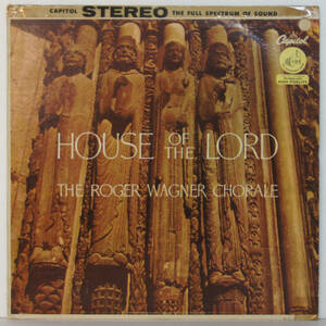 00711i 12LP★ THE ROGER WAGNER CHORALE / HOUSE OF THE LORD ★SP8365 ロジェー・ワーグナー合唱団 貴族院 クラシック Capital