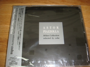 ASTOR PIAZZOLLA MILLAN COLLECTION SELECTED BY COBA 新品 ｃｄ