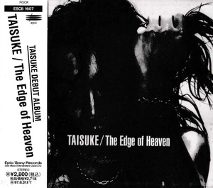値下げ交渉 [ESCB 1607] TAISUKE・the Edge of Heaven 見本盤