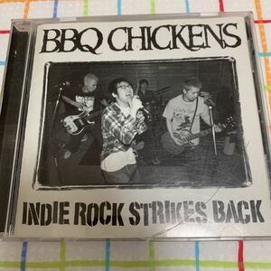 BBQ CHICKENS/INDIE ROCK STRIKES BACK 帯付き