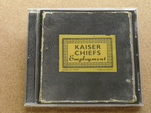 ＊Kaiser Chiefs ／ Employment（B0004215-02）（輸入盤）