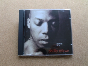 ＊Philip Nikwe／ Movin' Pata（NM001）（輸入盤）