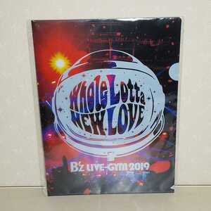 B'z A4 クリアファイル 未開封 LIVE-GYM 2019 -Whole Lotta NEW LOVE- 特典 送料無料