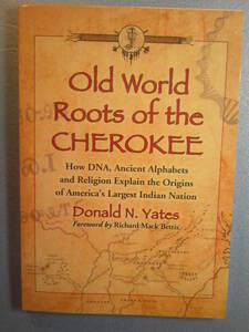 英語/歴史「Old World Roots of the Cherokeeチェロキー族の古代世界のルーツ」