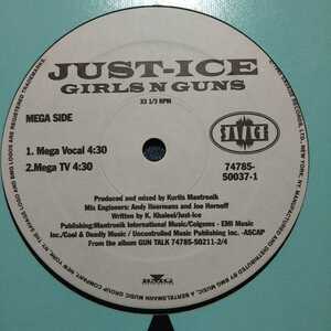 JUST-ICE / GIRLS N GUNS /RAGGA HIP HOP/MANTRONIX/DJ O-MEN 