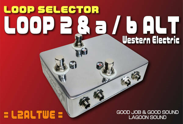 L2ALTWE】LOOP 2 + ALT LOOP《 LOOP2 + a/b 瞬時切替ループセレクター 》=WE=【Loop2 + a/b Alternation】 #ループ #SWITCHER #LAGOONSOUND