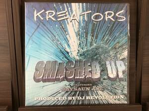 Kreators // Smashed Up feat. DJ Revolution