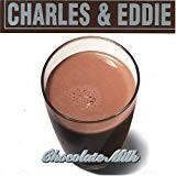 【CD】Charles & Eddie 　－　Chocolate Milk