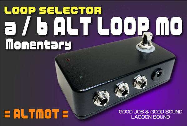 ALTMO】a/b MOMENTARY LOOP《 押している時だけ ON！LOOP 》=TMO=【 a/b Alternation Loop LineSelector 】 #スウィッチャー #LAGOONSOUND