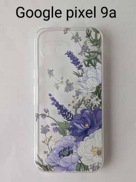 Google Pixel 9a ケース スマホケース スマホカバー 花柄 TPU