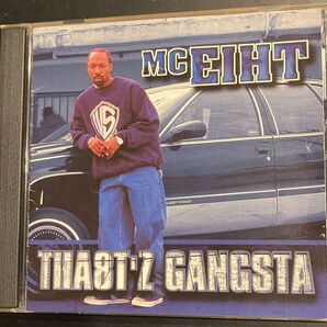 MC Eiht / Tha8t'z Gangsta CD