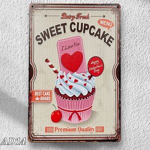 ブリキ看板 AD14 スイートカップケーキ インテリア アート 雑貨 レトロ SWEET CUPCAKE 新品未使用