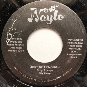 【試聴 7inch】Billy Always / Just Not Enough 7インチ 45 muro koco フリーソウル サバービア