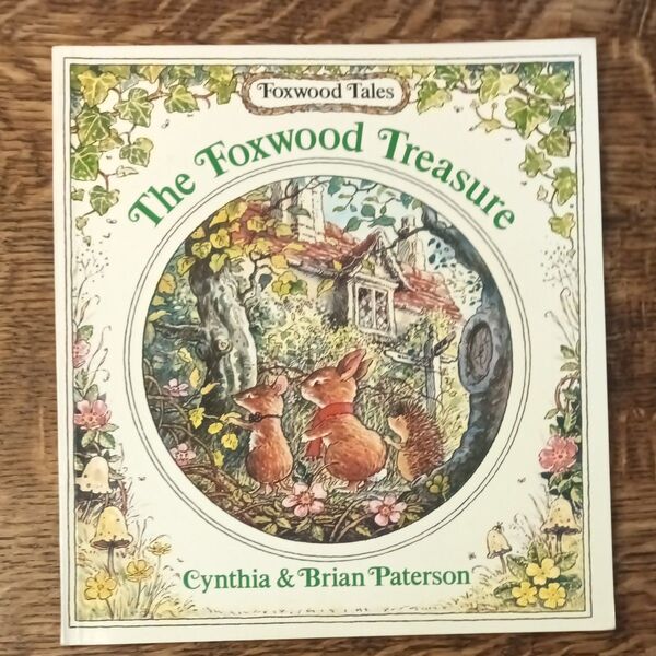 The Foxwood Treasure 英語絵本 Cynthia & Brian Paterson