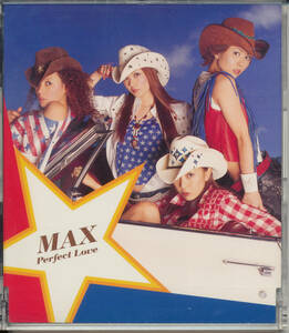 マックスMAX/Perfect Love