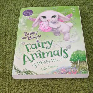 英語 本 洋書 Fairy Animals Bailey the Bunny