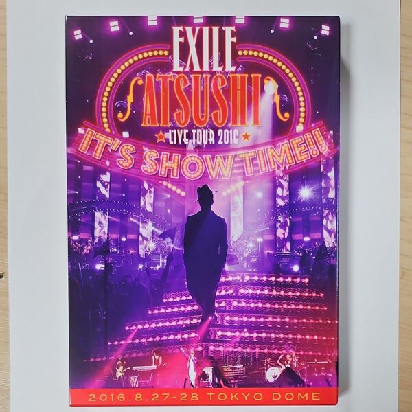 EXILE ATSUSHI LIVE TOUR 2016 IT'S SHOW TIME!! 初回生産限定盤