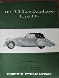 The 3・5-litre Delahaye Type 135/NO.53■PROFILE PUBLICATIONS/1967年頃■英文