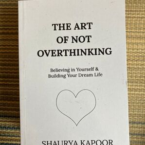 The Art of Not Overthinking