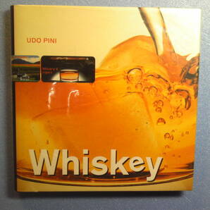 英語/酒Spirits「Whiskey/ウィスキー」Udo Pini著　Feierabend Verlag　2003年