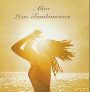 【CD】 LOVE TAMBOURINES ラヴ・タンバリンズ/ALIVE