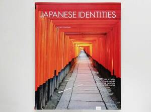 Yuichiro Edagawa / Japanese Identities Architecture between Aesthetics and Nature