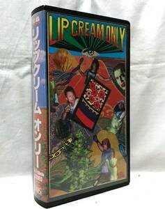 VHS【LIP CREAM ONLY】30分/リップクリーム オンリー/HC/PUNK/宝島