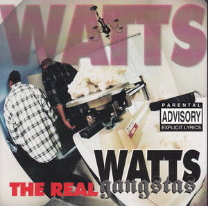 G RAP!!WATTS GANGSTA/THE REAL