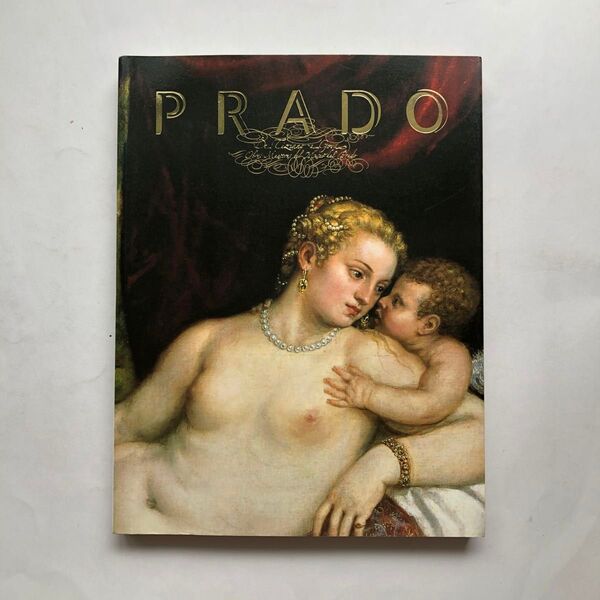 プラド美術館展 図録 スペインの誇り、巨匠たちの殿堂 油絵 絵画