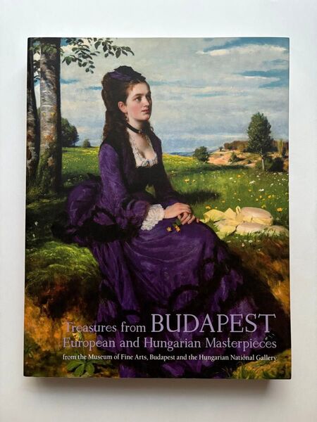 ブダペスト 図録 ヨーロッパとハンガリーの美術400年 国立新美術館 油絵 絵画