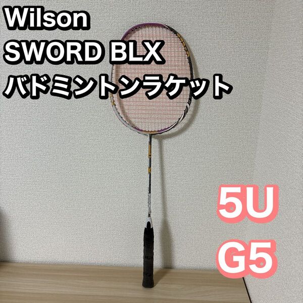 Wilson SWORD BLX バドミントンラケット 軽量タイプ