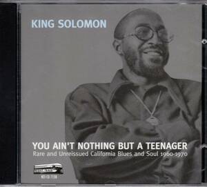 ☆KING SOLOMON(キング・ソロモン)/You Ain’t Nothing But A Teenager◆60年から70年のソウル＆BLUES＆ファンクまで収録の究極BEST盤◇