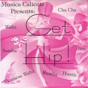 Get Hip! /Thomas Bevans 【社交ダンス音楽ＣＤ】*1942