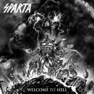 ＊中古CD SPARTA/WELCOME TO HELL 2014年作品1st NWOBHM IRON MAIDEN BLACK SABBATH DIAMOND HEAD JUDAS PRIEST VENOM