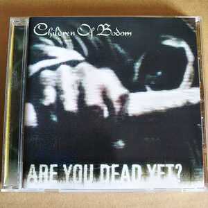 中古CD CHILDREN OF BODOM / チルドレン・オブ・ボドム『ARE YOU DEAD YET?』国内盤/帯無し UICO-1086【1212】