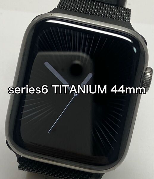 Apple Watch series 6 TITANIUM (チタニウム) LTE(GPS+cellular) 44mm