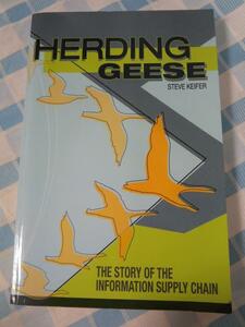 Herding Geese: The Story of the Information Supply Chain