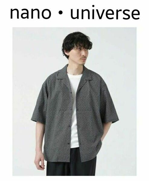 LB.04 NANO universe ナノ・ユニバースビックシルエット 総柄オープンカラーシャツ 半袖