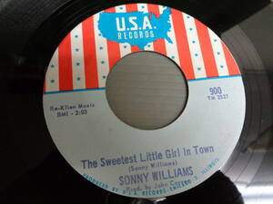 SONNY WILLIAMS/THE SWEETEST LITTLE GIRL IN TOWN★シングル