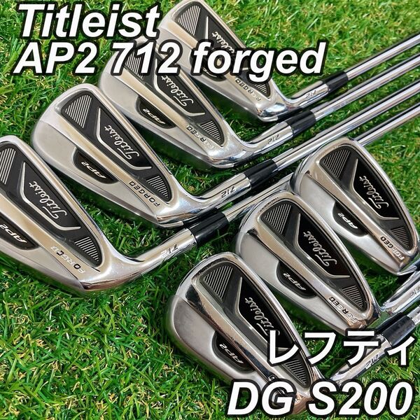 美品 希少 レフティ Titleist タイトリスト AP2 712 FORGED 7本 アイアンセット メンズ 左利き S200