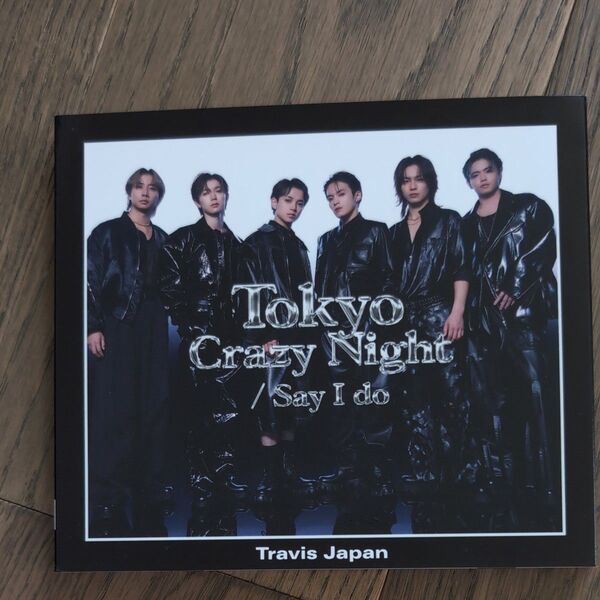 初回J盤 DVD付 Travis Japan CD+DVD/Tokyo Crazy Night/Say I do