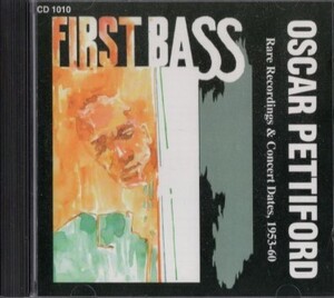 ■□Oscar Pettifordオスカー・ペティフォード/First Bass□■